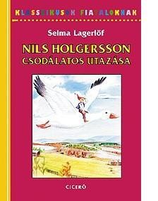 NILS HOLGERSSON CSODÁLATOS UTAZÁSA - KLASSZIKUSOK FIATALOKNAK (2011)