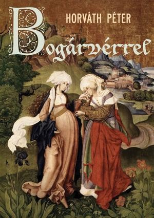 BOGÁRVÉRREL (2011)
