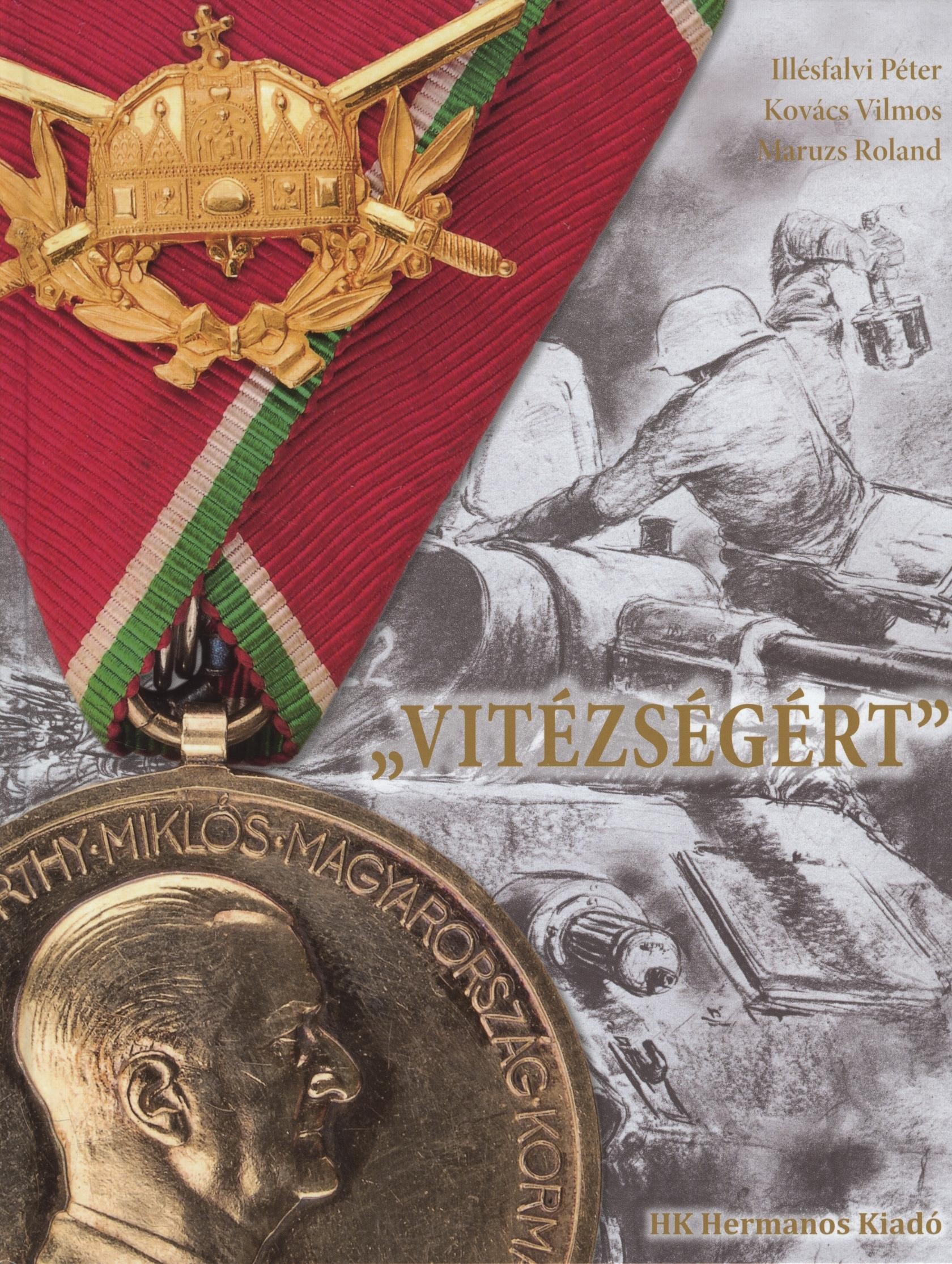 VITÉZSÉGÉRT (2011)
