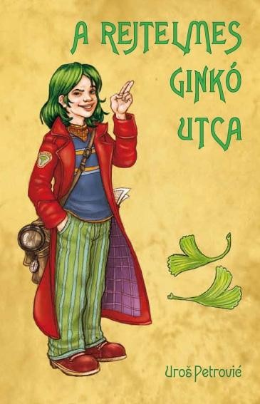 A REJTELMES GINKÓ UTCA (2011)