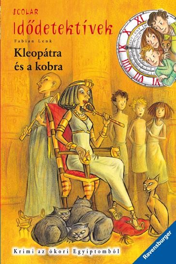 KLEOPÁTRA ÉS A KOBRA - IDŐDETEKTÍVEK 7. (2011)