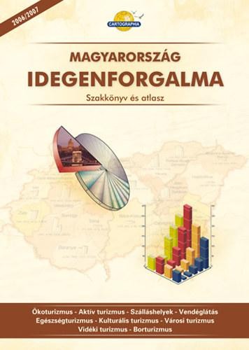 MAGYARORSZÁG IDEGENFORGALMA - SZAKKÖNYV ÉS ATLASZ -(CR-0170)