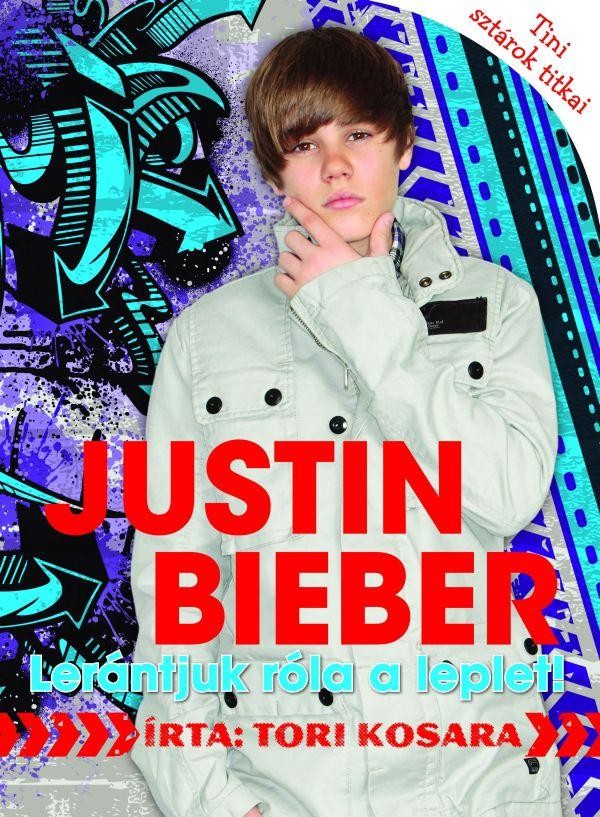 JUSTIN BIEBER - LERÁNTJUK RÓLA A LEPLET! - TINI SZTÁROK TITKAI (2011)