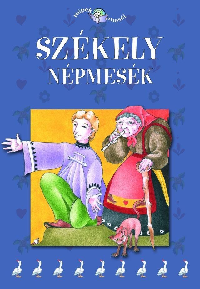 SZÉKELY NÉPMESÉK- NÉPEK MESÉI 2. (2011)