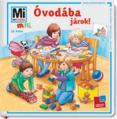 ÓVODÁBA JÁROK! - MI MICSODA MINI 10. (2011)