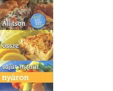 ÁLLÍTSON ÖSSZE SAJÁT MENÜT - NYÁRON (2011)