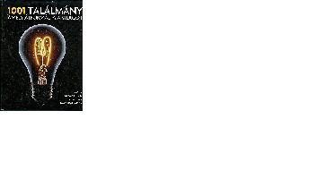 1001 TALÁLMÁNY AMELY ÁTFORMÁLTA A VILÁGOT (2011)