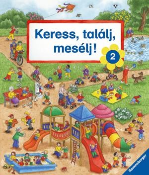 KERESS, TALÁLJ, MESÉLJ! 2. (2011)