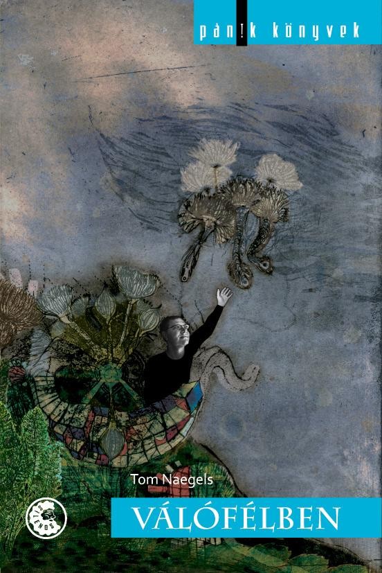 VÁLÓFÉLBEN - PÁNIK KÖNYVEK (2011)