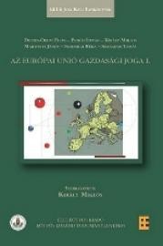 AZ EURÓPAI UNIÓ GAZDASÁGI JOGA I. (2010)