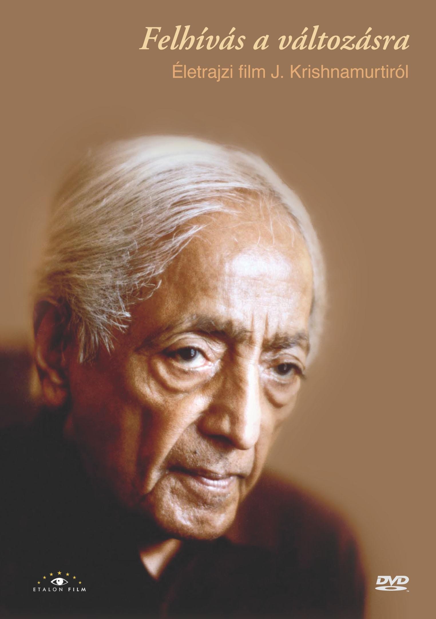 FELHÍVÁS A VÁLTOZÁSRA - ÉLETRAJZI FILM J. KRISHNAMURTIRÓL - DVD - (2011)