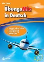 ÜBUNGSMIX IN DEUTSCH (KÉSZSÉGFEJLESZTŐ GYAKORLÓKÖNYV) (2011)