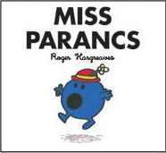 MISS PARANCS - MR. MEN (2011)