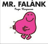 MR. FALÁNK - MR. MEN (2011)