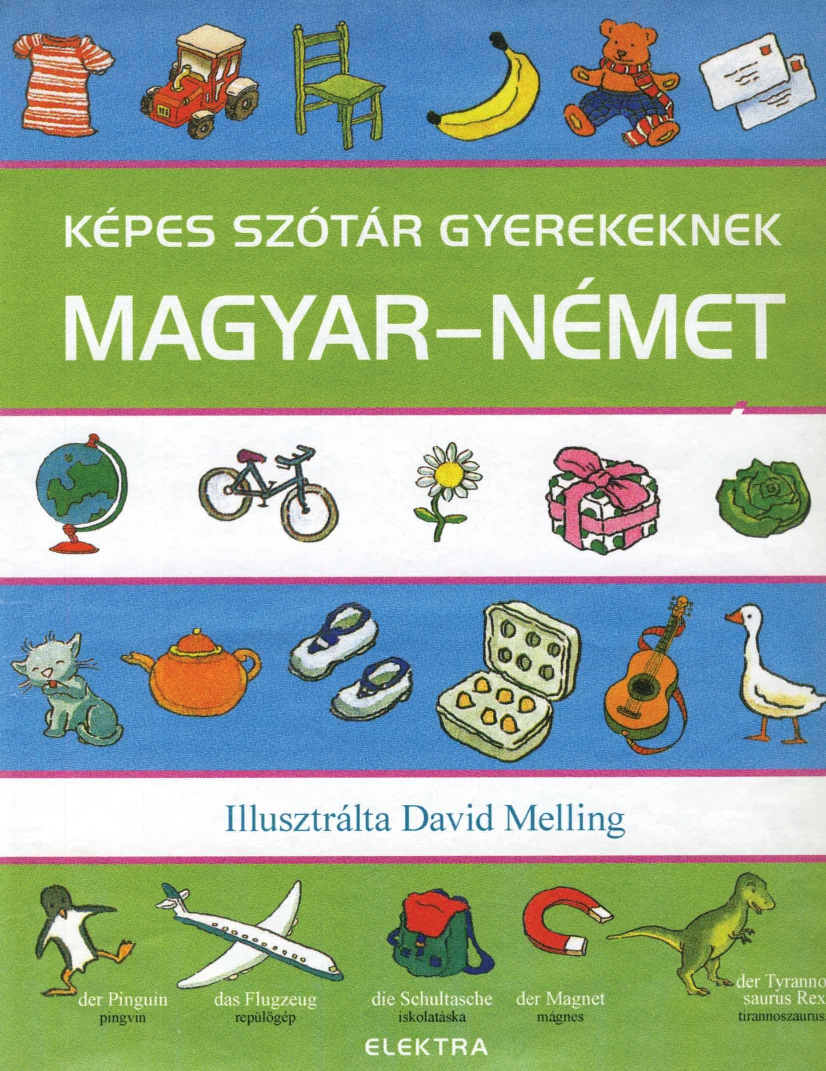 KÉPES SZÓTÁR GYEREKEKNEK - MAGYAR-NÉMET (2011)