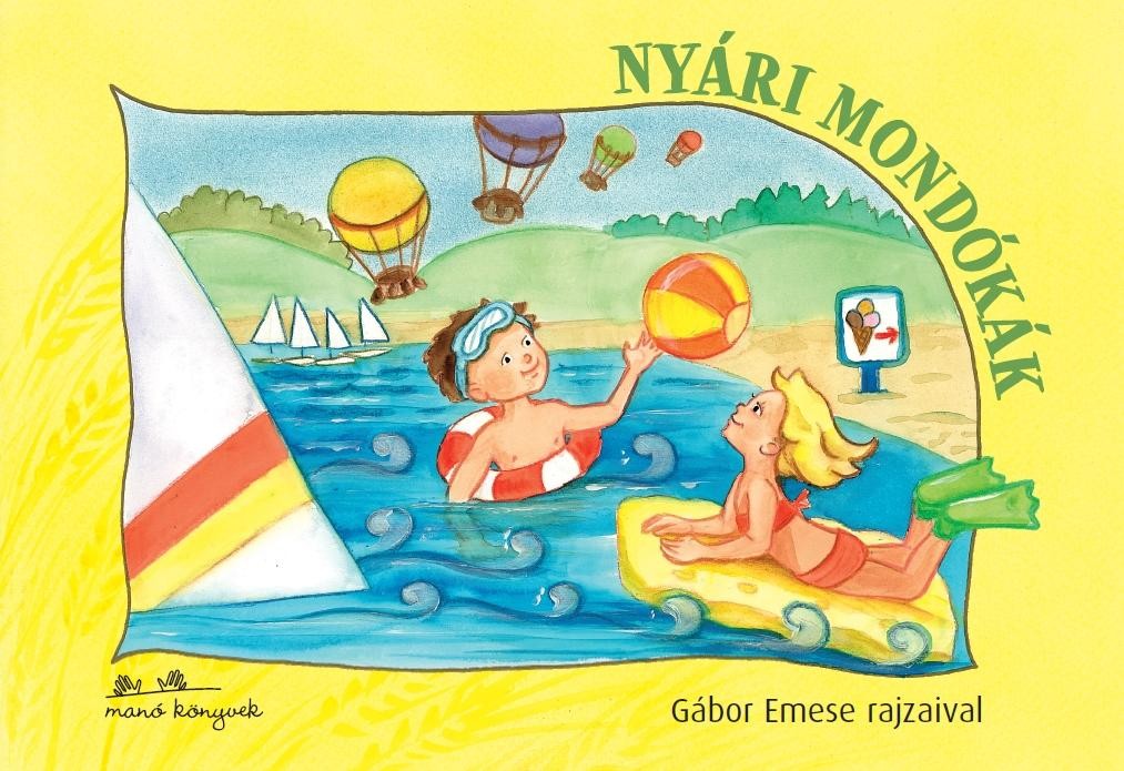 NYÁRI MONDÓKÁK - GÁBOR EMESE RAJZAIVAL (2011)