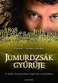 JUMURDZSÁK GYŰRŰJE - A TÖBB ÉVSZÁZADOS LEGENDA NYOMÁBAN (2011)