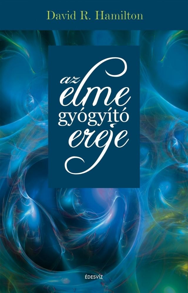 AZ ELME GYÓGYÍTÓ EREJE (2011)