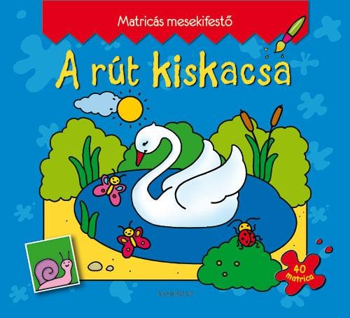 A RÚT KISKACSA - MATRICÁS MESEKIFESTŐ (2011)