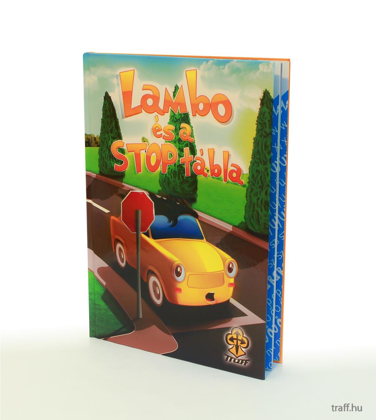 LAMBO ÉS A STOP TÁBLA (2010)