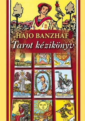 TAROT KÉZIKÖNYV (ÚJ BORÍTÓ!) (2011)