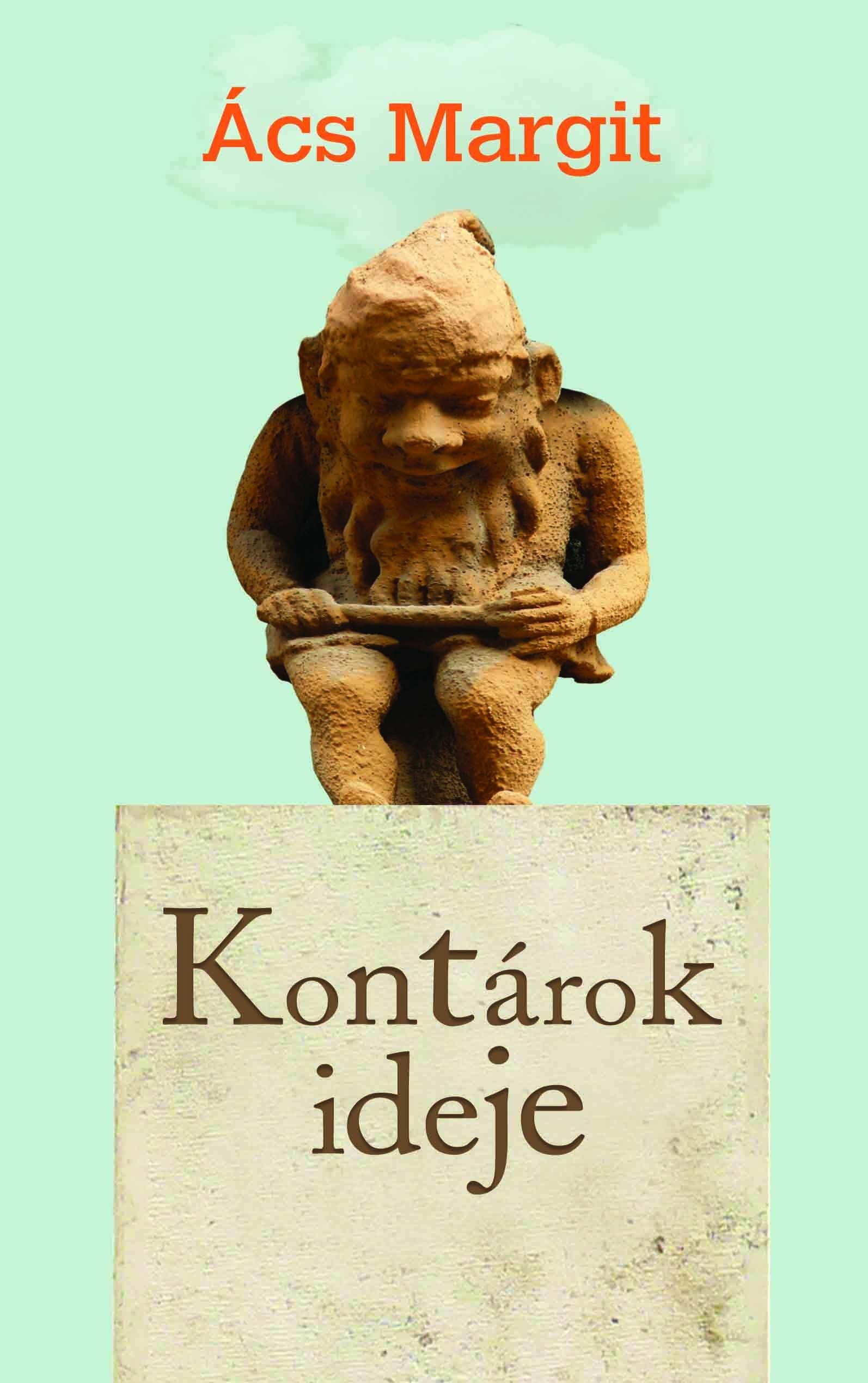 KONTÁROK IDEJE (2011)