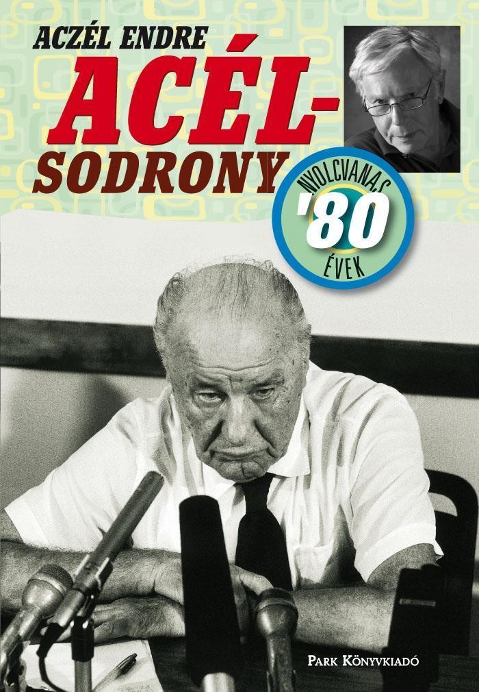 ACÉLSODRONY - NYOLCVANAS ÉVEK (2011)
