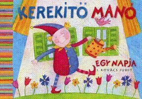 KEREKÍTŐ MANÓ EGY NAPJA (2011)