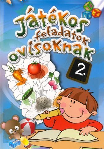 JÁTÉKOS FELADATOK OVISOKNAK 2. (2011)