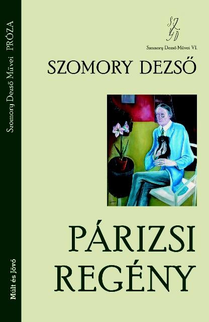 A PÁRIZSI REGÉNY (2011)