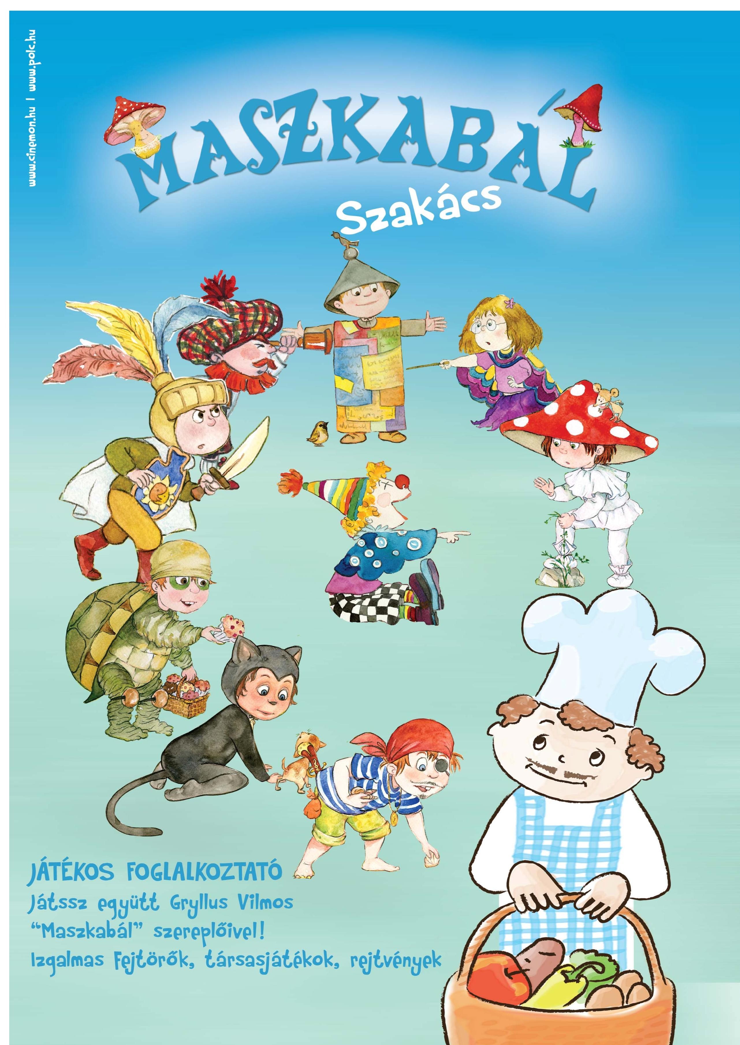 MASZKABÁL - SZAKÁCS - JÁTÉKOS FOGLALKOZTATÓ (2011)