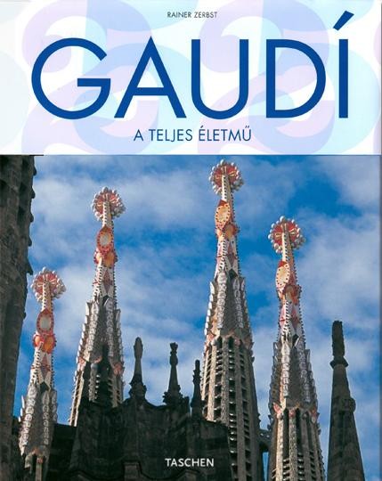 GAUDÍ - A TELJES ÉLETMŰ (2011)
