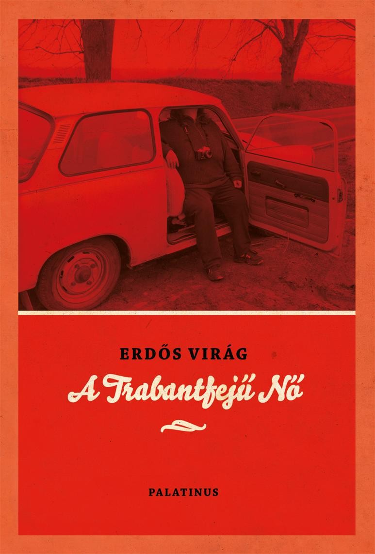 A TRABANTFEJŰ NŐ (2011)