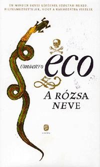 A RÓZSA NEVE (ÚJ BORÍTÓ!) (2011)
