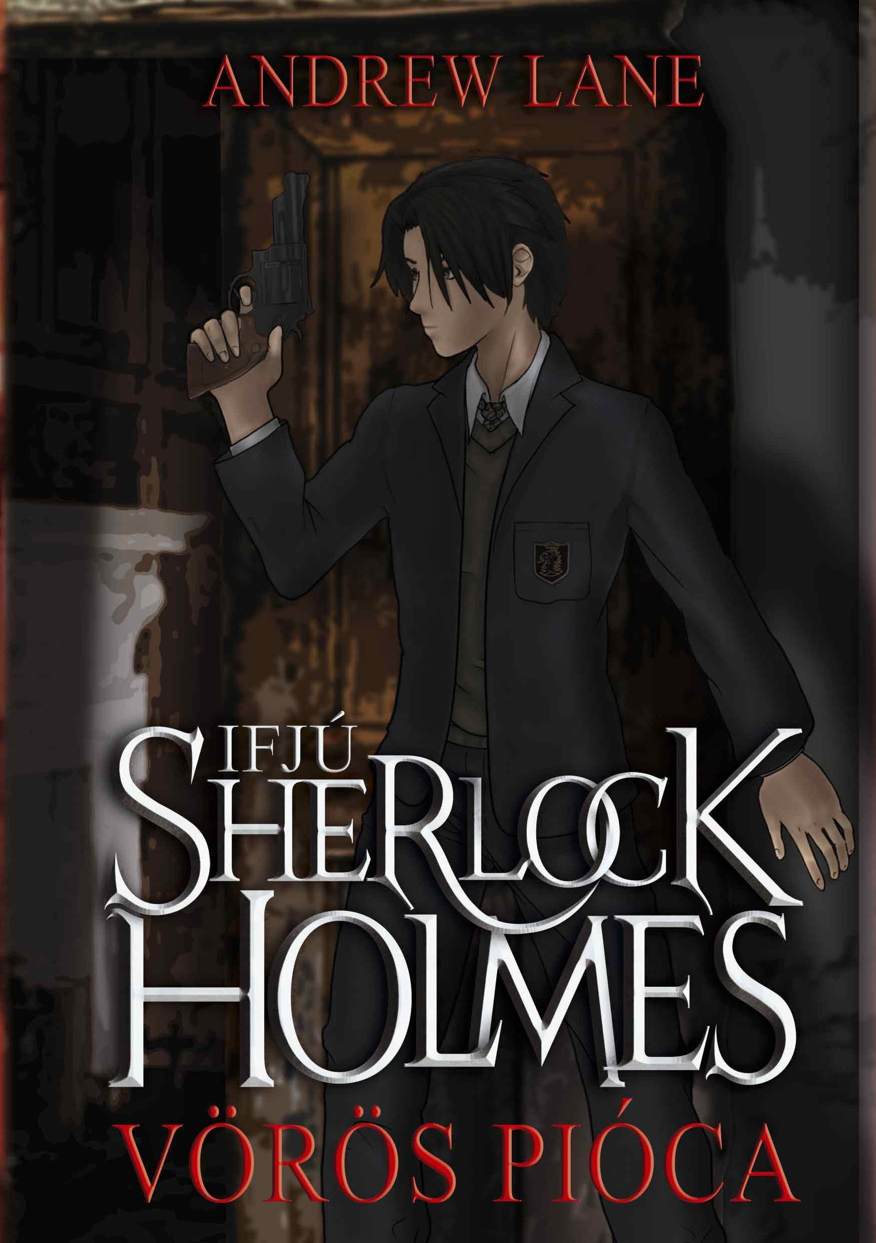 VÖRÖS PIÓCA - IFJÚ SHERLOCK HOLMES - FŰZÖTT (2011)