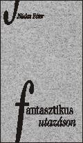 FANTASZTIKUS UTAZÁSON (2011)