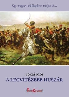 A LEGVITÉZEBB HUSZÁR (2011)