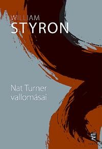 NAT TURNER VALLOMÁSAI (2011)