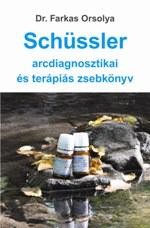 SCHÜSSLER - ARCDIAGNOSZTIKAI ÉS TERÁPIÁS ZSEBKÖNYV (2011)
