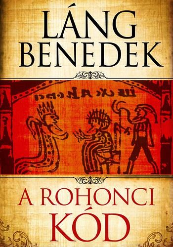 A ROHONCI KÓD (2011)