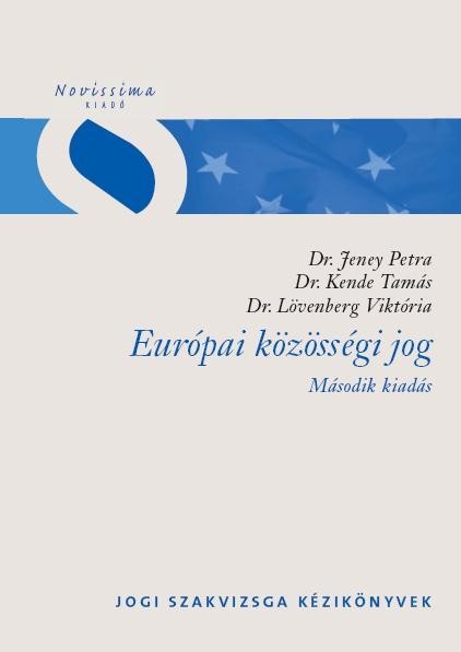 EURÓPAI KÖZÖSSÉGI JOG (ÚJ!) (2011)