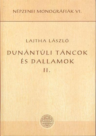 DUNÁNTÚLI TÁNCOK ÉS DALLAMOK II. (2005)