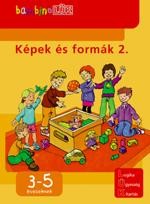 KÉPEK ÉS FORMÁK 2. (BAMBINOLÜK) 3-5 ÉVESEKNEK