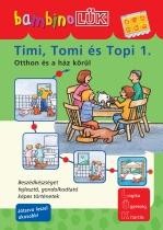 TIMI, TOMI ÉS TOPI 1. - OTTHON ÉS A HÁZ KÖRÜL