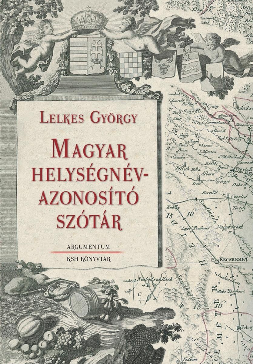 MAGYAR HELYSÉGNÉV-AZONOSÍTÓ SZÓTÁR