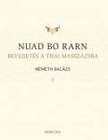 NUAD BO RARN - BEVEZETÉS A THAI MASSZÁZSBA (2011)
