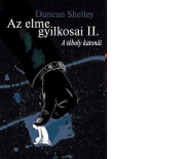 AZ ELME GYILKOSAI II. - A TÉBOLY KATONÁI (2011)