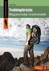 TREKKINGTÚRÁZÁS - MAGYARORSZÁGI TÚRAÚTVONALAK (2011)