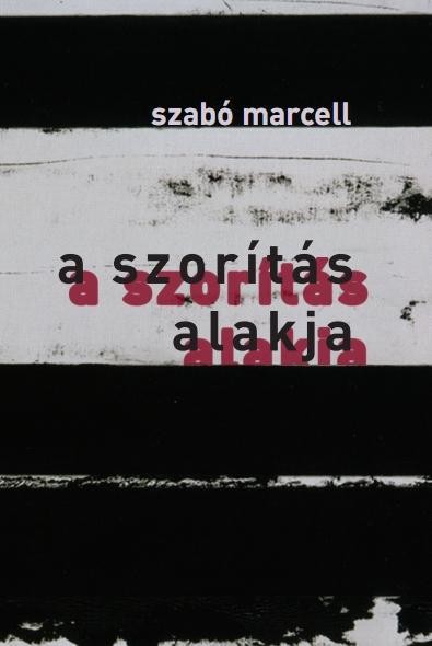 A SZORÍTÁS ALAKJA (2011)