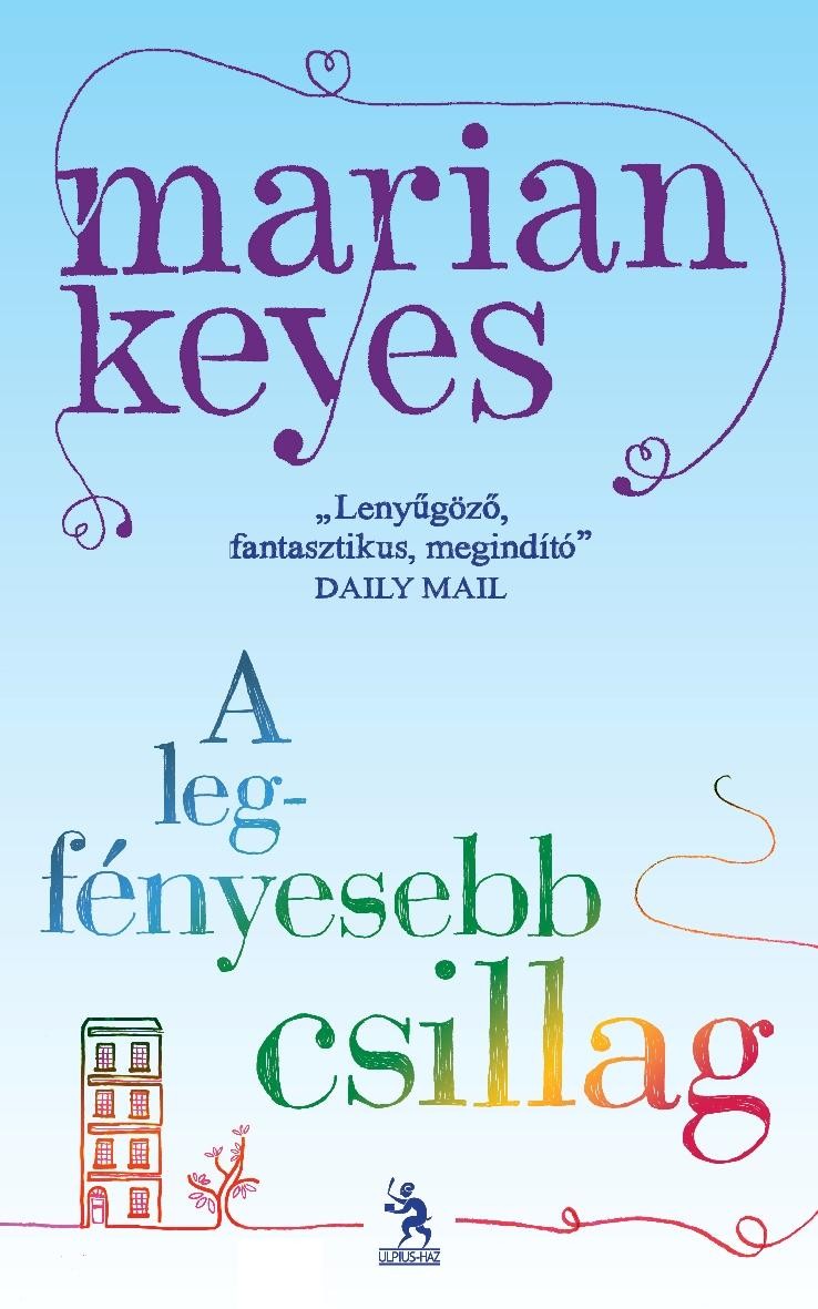 A LEGFÉNYESEBB CSILLAG (2011)